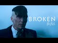 Thomas Shelby | A broken man | Peaky Blinders