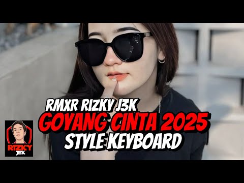 Lagu joget keyboard remix 2025 💥⚜️ GOYANG CINTA ⚜️💥 - @AnggurRmxr