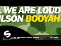 Showtek ft. We Are Loud & Sonny Wilson - Booyah ...
