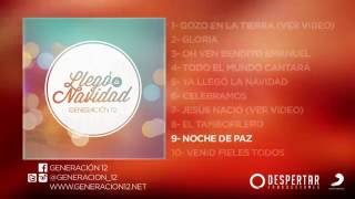 Generación 12 - Noche de Paz (Audio)