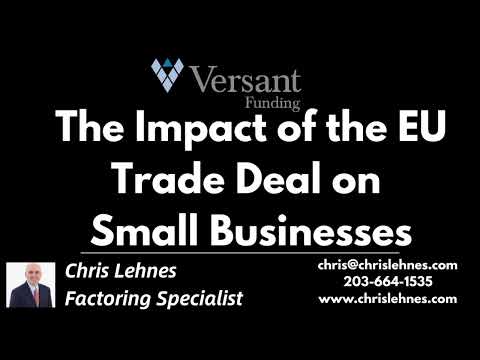 The Impact of the EU Trade Deal on Small Businesses
