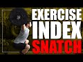 How To do the Snatch - Exercise Index