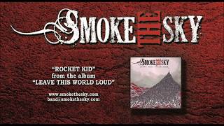 SMOKE THE SKY - 