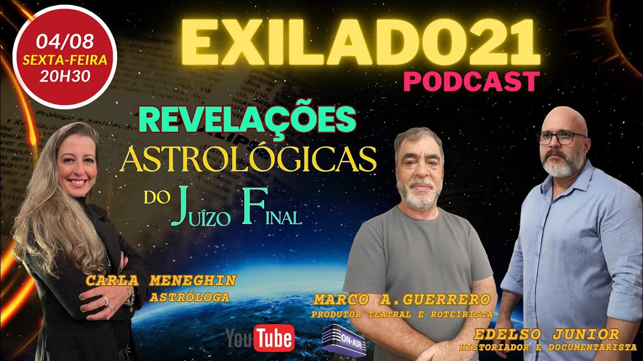 Os Exilados da Capela. PGM 06 - Revelações Astrológicas do Juízo Final.