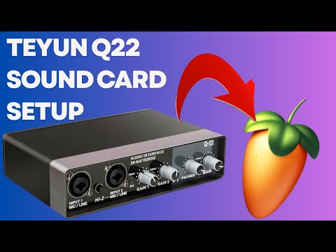 How to Set Up & Connect Teyun Q22 Audio Interface to FL Studio Step by Step