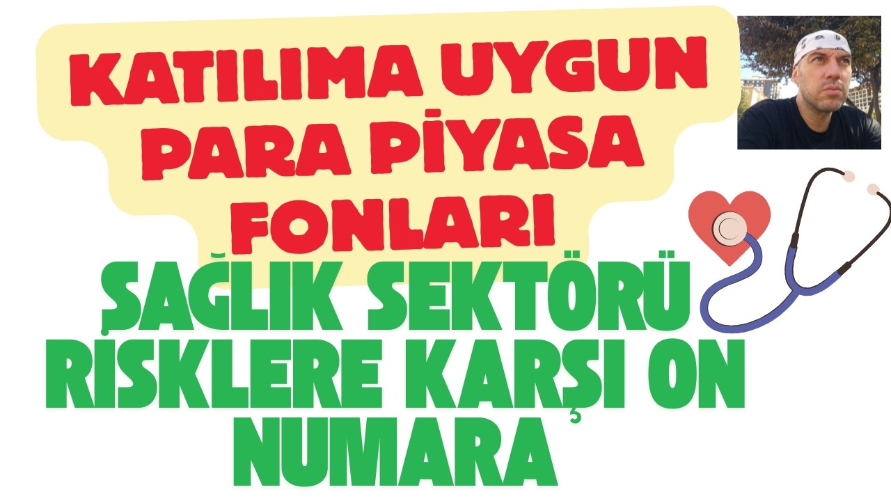 Sağlık Sektörü Fonları Hayat Kurtarabilir Katılıma Uygun Para Piyasa ve Altın Fonları