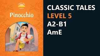 Pinocchio | Classic Tales Level 5