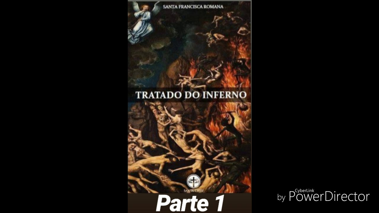 01- Áudio Livro: Tratado do Inferno - Santa Francisca Romana - parte 01
