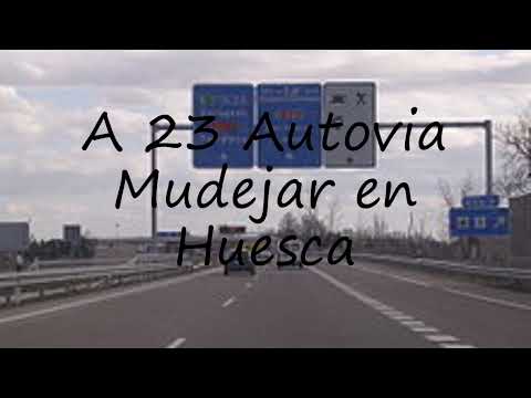 How to pronounce A 23 Autovia Mudejar en Huesca in Spanish?