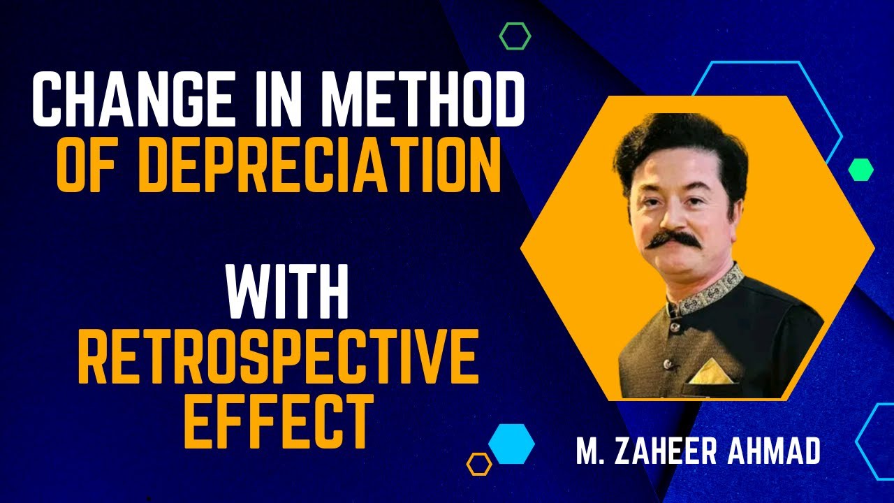 Change in Method of Depreciation With Retrospective Effect | Easiest and Concept Building Method |