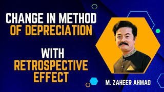 Change in Method of Depreciation With Retrospective Effect | Easiest and Concept Building Method |