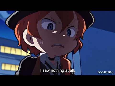 bsd wan! chuuya scenes that's literally me and make me kin him more