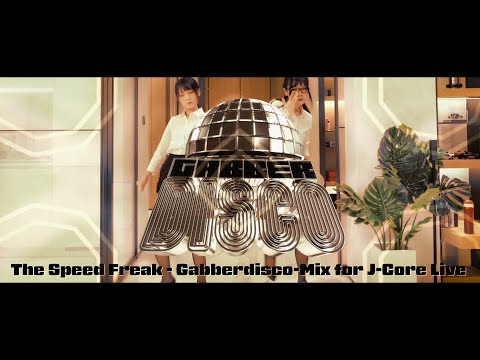 The Speed Freak - Gabberdisco-Mix For J-Core Live