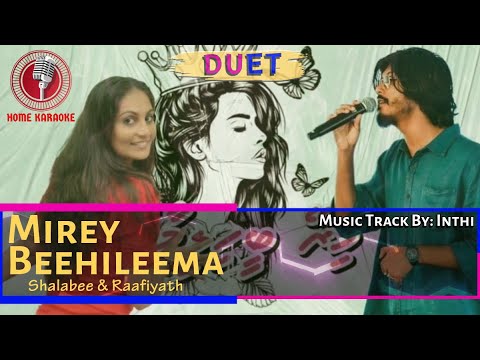 Mirey Beehileema | Duet -  Shalabee & Raafiyath (Home Karaoke)