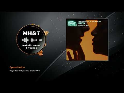 Space Motion - Keyta (feat. Sofiya Nzau) (Original Mix)