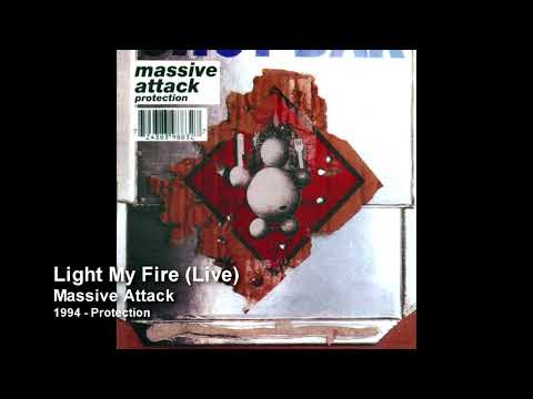 Massive Attack - Light My Fire Live