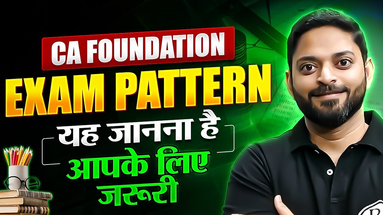 CA Foundation Exam Pattern 📝📝 || Most Important Video || Must Watch