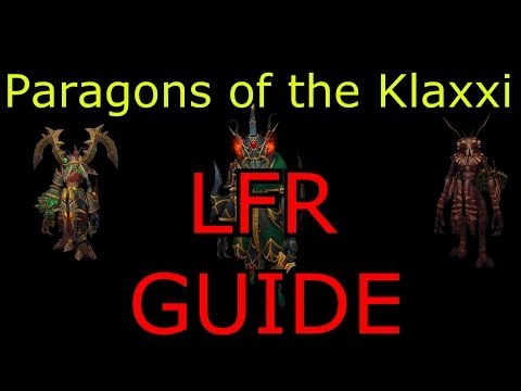 Paragons of the Klaxxi LFR Guide Siege of Orgrimmar SoO Downfall WoW MoP