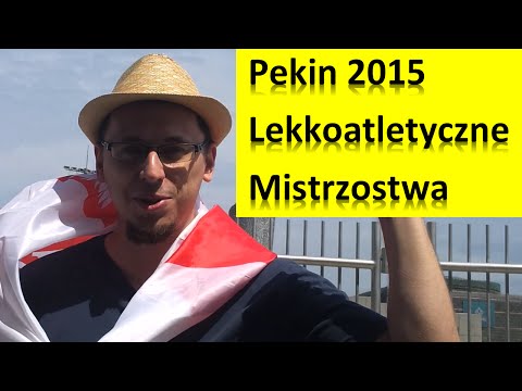 Pekin 2015 - Lekkoatletyczne Mistrzostwa Świata