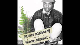 Allan Kingdom - Moderation - Future Memoirs (W Download)