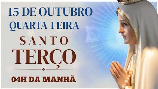 TERÇO DE HOJE - 15/10/2025 - QUARTA-FEIRA: MISTÉRIOS GLORIOSOS - 4 HORAS