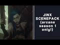 JINX SCENEPACK Arcane Season 1