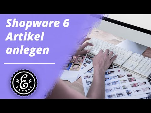 Shopware 6 Artikel anlegen - Wie legt man einen Artikel in Shopware an | Shopware 6 Tutorial
