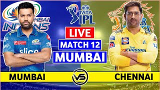 IPL 2023 Live: MI vs CSK Live Scores & Commentary | Mumbai Indians v Chennai Super Kings Live Scores