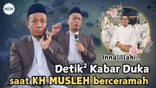 Download lagu Detik - Detik Kabar Duka || KH. MUSLEH ADNAN terbaru 2025 Live Pasrujambe - Lumajang mp3