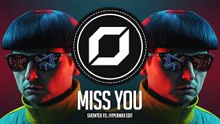 HARDSTYLE ◉ Oliver Tree & Robin Schulz - Miss You (Showtek VS. HYPERMAX Edit)