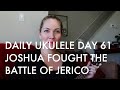 Joshua Fought the Battle of Jericho : Daily ...