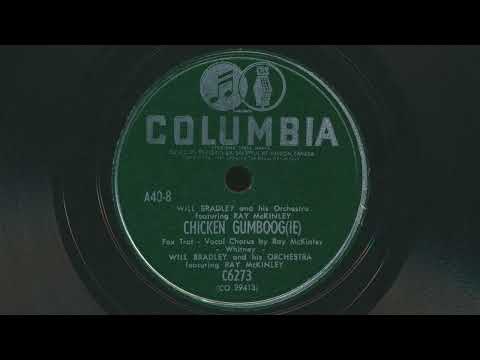 1947 WILL BRADLEY Chicken Gumboog(ie) RAY McKINLEY vocals - 78 RPM Record