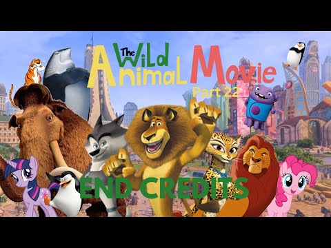 "The Wild Animal Movie" Part 22 - End Credits