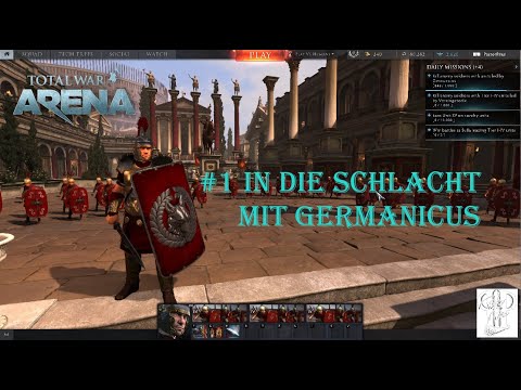 Let´s Play Total War Arena - In die Schlacht mit Germanicus #1