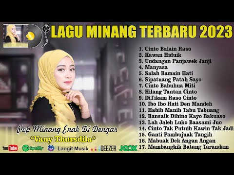 LAGU MINANG TERBARU 2023 Vany Thursdila  VIRAL TIKTOK ~ LAGU MINANG TERPOPULER 2022\2023