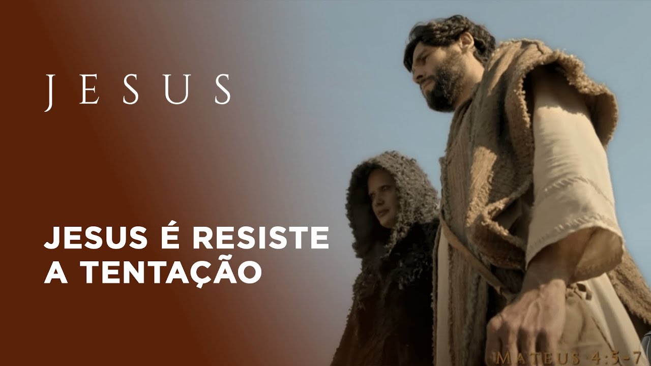 JESUS | Jesus  é tentado pelo Satanás e resiste