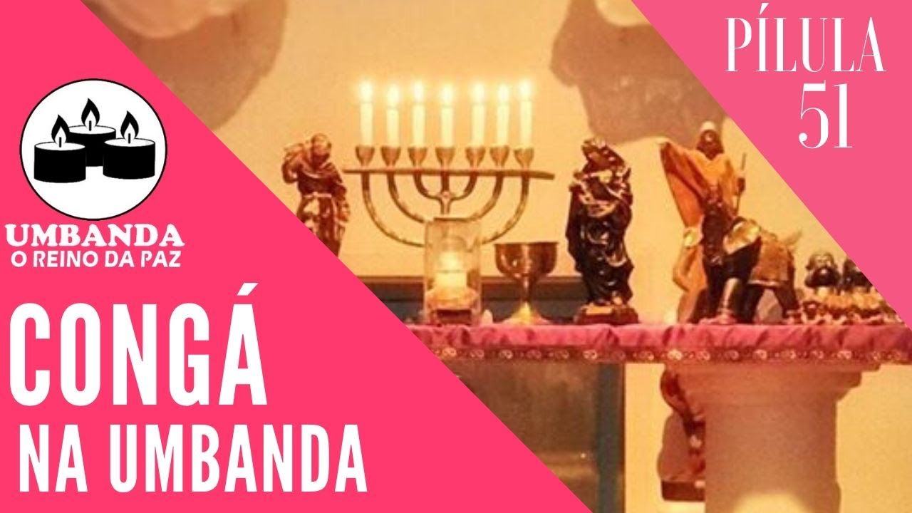 #Pílulas 51- O Que é um Congá na Umbanda!