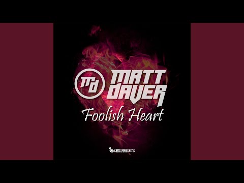 Foolish Heart (Extended Mix)