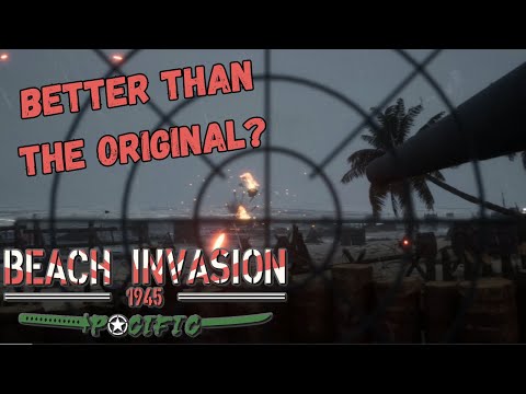 Beach Invasion 1945 Pacific Review - BIG Content Update