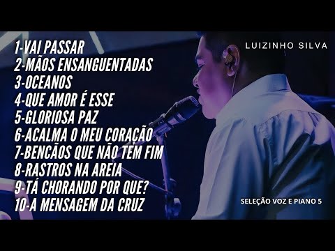 SELEÇÃO GOSPEL 5 - VOZ E PIANO (Cover) - LUIZINHO SILVA