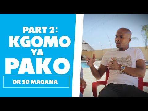 Kgomo Ya Pako Part 2 - Dr SD Magana