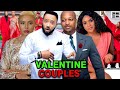 VALENTINE COUPLES (New Movie) Fredrick Leonard, Nancy Isime, Ik Ogbonna 2024 Latest Nollywood Movie