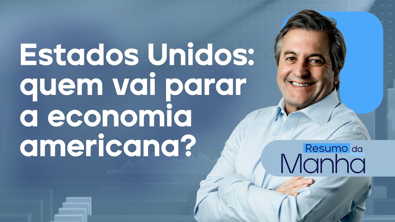 🔴 07/01/25 - ESTADOS UNIDOS: QUEM VAI PARAR A ECONOMIA AMERICANA? | Resumo da Manhã