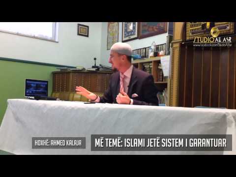 Islami jetë sistem i Garantuar Hoxhë Ahmed Kalaja