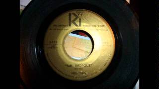 Mr. Dropout, by Mel Tillis