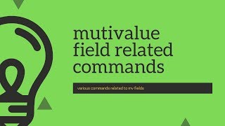 Splunk Commands : Detail discussion on commands related to multivalue fields