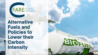 Alternative Fuels and Policies to Lower their Carbon Intensity