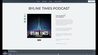 “MEET THE CAMPAIGNER Taking on the World’s Biggest Porn Platform” Byline Times Podcast, March, 2021