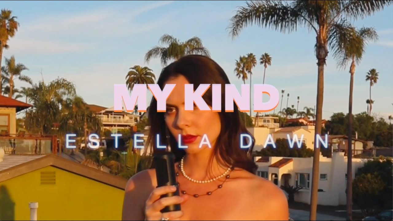 Estella Dawn - My Kind