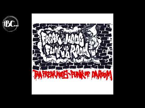 Tha Freak Mode - Phunk Frum Da Slumz feat. DJ White Smoka - Funk Up Da Room (2018)